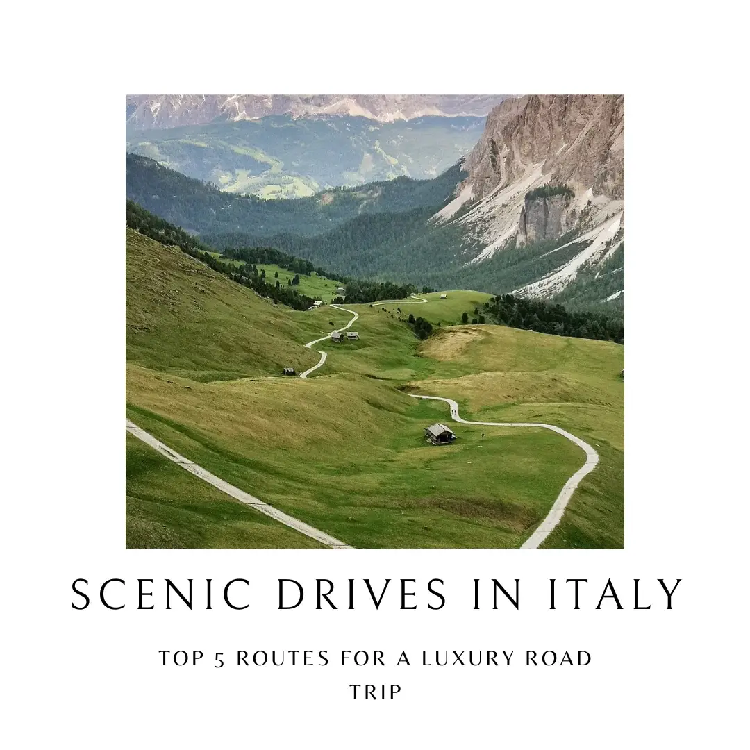 Scenic Drives in Italy